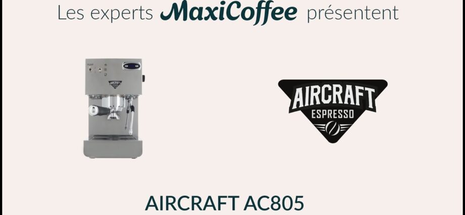 AIRCRAFT AC-805 | Machine expresso compacte | Le Test