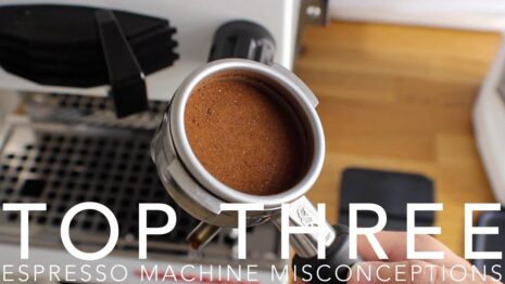 TOP THREE - Espresso Machine Misconceptions